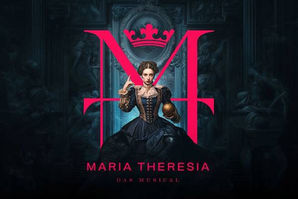 MARIA THERESIA – DAS MUSICAL