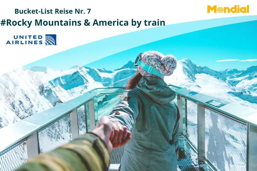 Bucket-List Idee #7 – Rocky Mountains und America by train